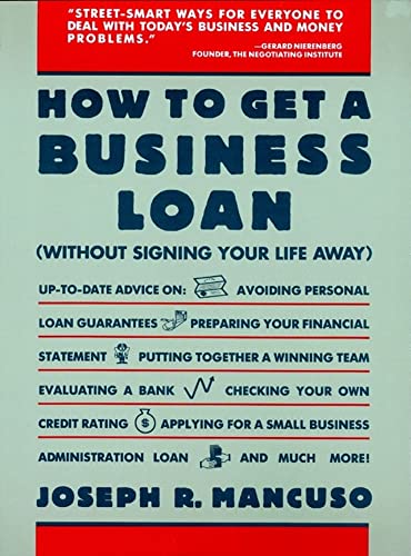 Stock image for How to Get a Business Loan (Without Signing Your LIfe Away) for sale by BookHolders