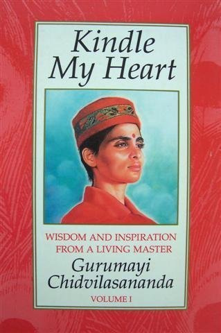 9780671763848: Kindle My Heart: Wisdom and Inspiration from a Living Master: 001