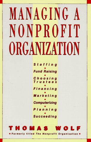 Beispielbild fr Managing a Non-Profit Organization zum Verkauf von Wonder Book