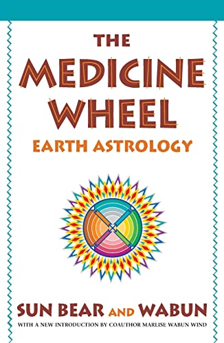 Beispielbild fr The Medicine Wheel : Earth Astrology zum Verkauf von Better World Books