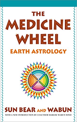 Stock image for The Medicine Wheel: Earth Astrology for sale by Lowry's Books