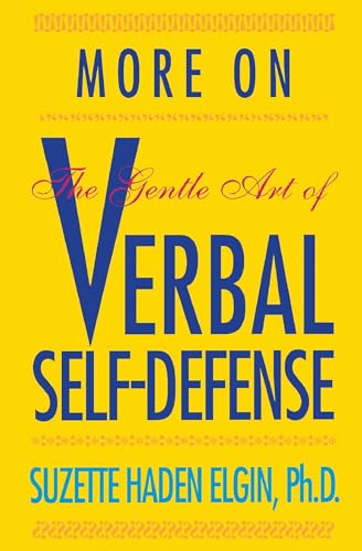 Beispielbild fr More on the Gentle Art of Verbal Self-Defense zum Verkauf von BooksRun