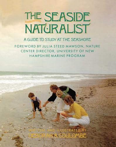 Beispielbild fr Seaside Naturalist: Seaside Naturalist zum Verkauf von Wonder Book
