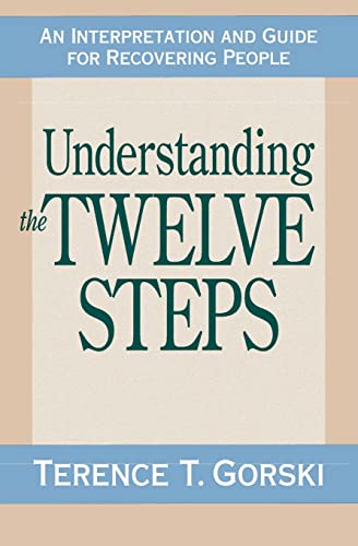 Imagen de archivo de Understanding the Twelve Steps: An Interpretation and Guide for Recovering a la venta por SecondSale