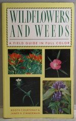 Beispielbild fr Wildflowers and Weeds: A Field Guide in Full Color zum Verkauf von Open Books