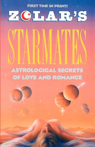 Beispielbild fr Zolar's Starmates : Astrological Secrets of Love and Romance zum Verkauf von Better World Books: West