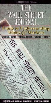 Imagen de archivo de The Wall Street Journal Guide to Understanding Money and Markets a la venta por Jenson Books Inc