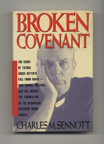 9780671767150: Broken Covenant/the Story of Father Bruce Ritter's Fall from Grace