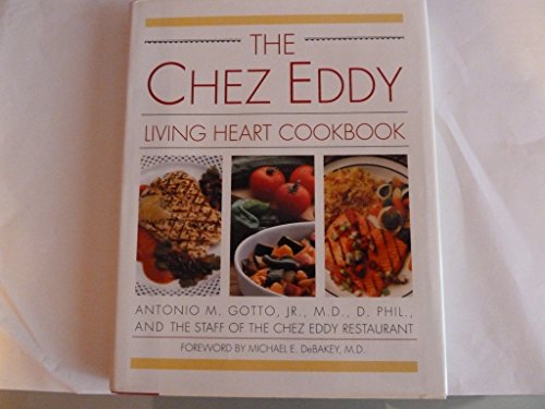 Stock image for Chez Eddy Living Heart Cookbook for sale by Better World Books: West