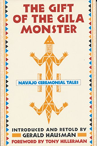 Stock image for The Gift of the Gila Monster: Navajo Ceremonial Tales for sale by SecondSale