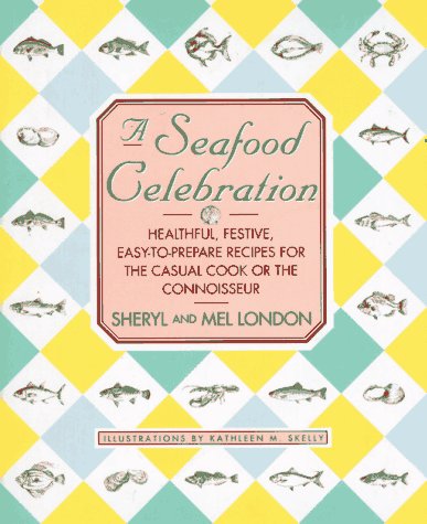 Stock image for SEAFOOD CELEBRATION for sale by Wonder Book