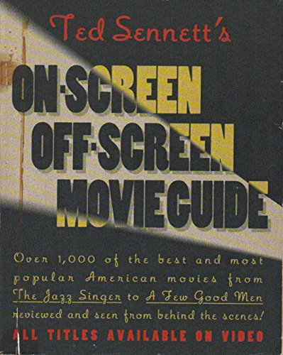 Beispielbild fr Ted Sennett's on Screen/off Screen Movie Guide zum Verkauf von Wonder Book