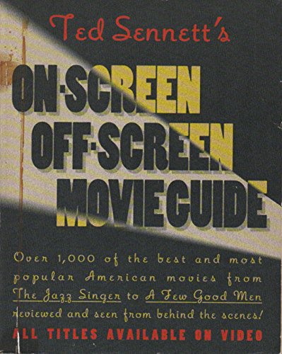 Stock image for Ted Sennett's On-Screen Off-Screen Movie Guide for sale by Katsumi-san Co.