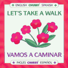 9780671769291: LET'S TAKE A WALK / VAMOS A CAMINAR: CHUBBY BOARD BOOKS IN ENGLISH AND SPANISH (Chubby English Spanish)
