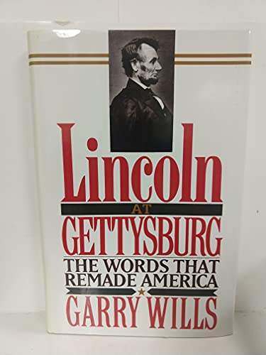 9780671769567: Lincoln at Gettysburg: The Words That Re-Made America