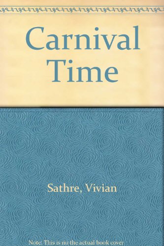 Carnival Time (9780671769635) by Sathre, Vivian