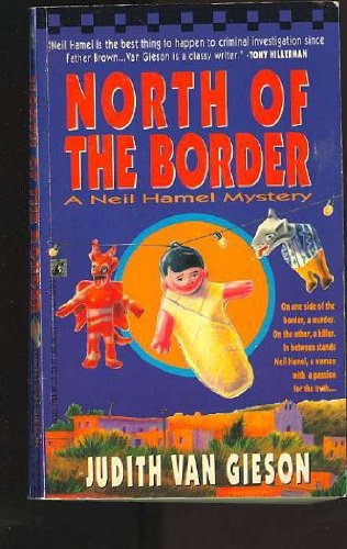 9780671769673: North of the Border: A Neil Hamel Mystery
