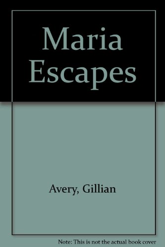 Stock image for Maria Escapes for sale by Better World Books