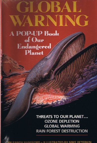 Imagen de archivo de GLOBAL WARNING: A POP-UP BOOK OF OUR ENDANGERED PLANET (Simon & Schuster Books for Young Readers) a la venta por Half Price Books Inc.