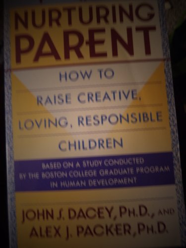 Imagen de archivo de "The Nurturing Parent: How to Raise Creative, Loving, Responsible Chil a la venta por Hawking Books