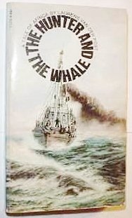 Imagen de archivo de The Hunter And The Whale a la venta por Grants Books