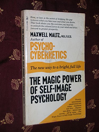 Stock image for The Magic Power of Self-Image Psychology for sale by HPB Inc.