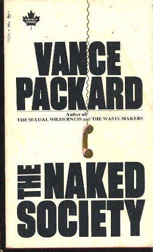 9780671772369: The Naked Society