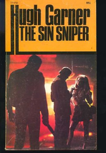 The Sin Sniper: A Novel - Garner, Hugh