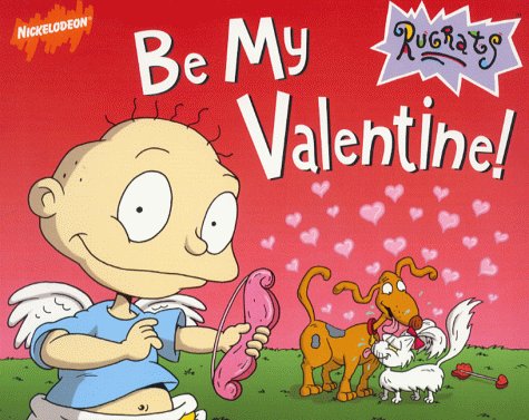 Beispielbild fr Be My Valentine! (Rugrats S.) zum Verkauf von WorldofBooks