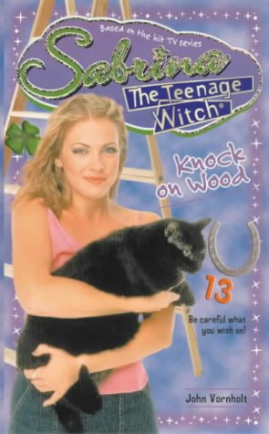Imagen de archivo de Knock on Wood: No. 33 (Sabrina, the Teenage Witch S.) a la venta por WorldofBooks