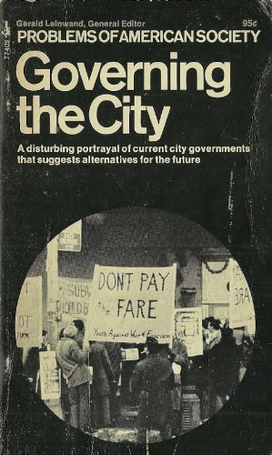Imagen de archivo de GOVERNING THE CITY (Problems of American society) a la venta por Aaron Books