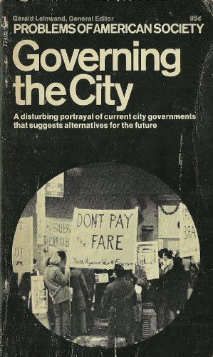 Stock image for GOVERNING THE CITY (Problems of American society) for sale by Aaron Books