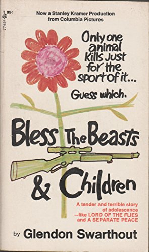Beispielbild fr Bless the beasts and children zum Verkauf von Half Price Books Inc.