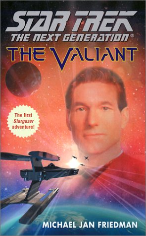 Imagen de archivo de The Valiant (Star Trek The Next Generation) a la venta por Jenson Books Inc