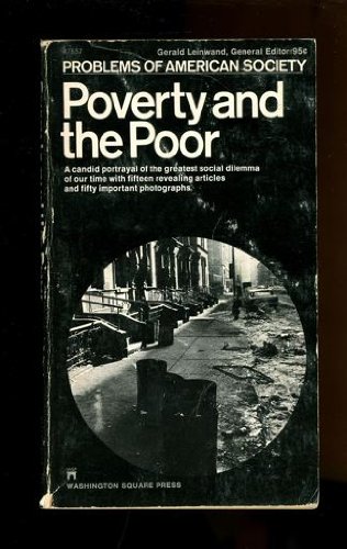 Stock image for Poverty and the Poor (Problems of American Society series) for sale by THE OLD LIBRARY SHOP