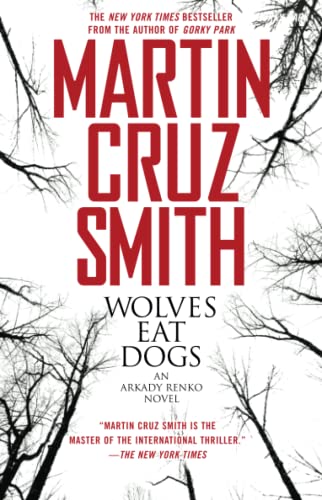 9780671775957: Wolves Eat Dogs: Volume 5 (The Arkady Renko Novels)