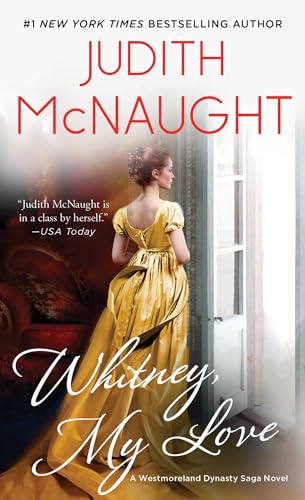 9780671776091: Whitney, My Love: 1 (The Westmoreland Dynasty Saga)