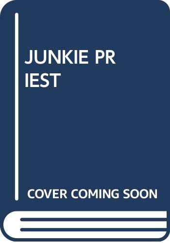 9780671776206: Junkie Priest