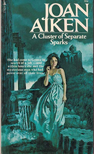 A Cluster of Separate Sparks (9780671776244) by Joan Aiken