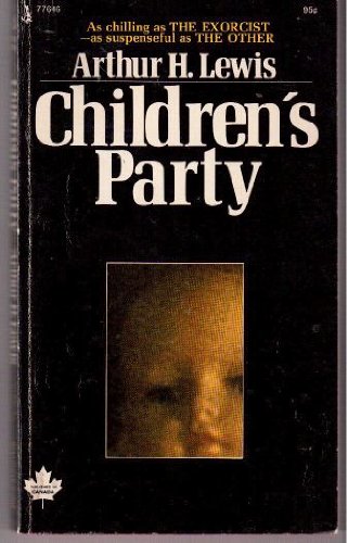 9780671776466: Childrens Party [Paperback] by Arthur h.lewis