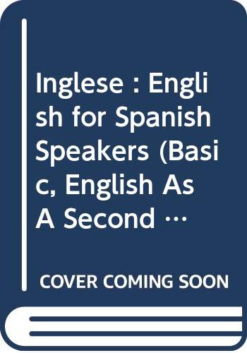 9780671776565: Inglese : English for Spanish Speakers (Basic, English As A Second Language)