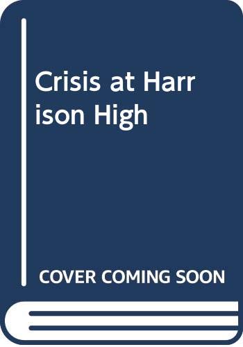 Crisis at Harrison High (9780671777258) by Farris, John