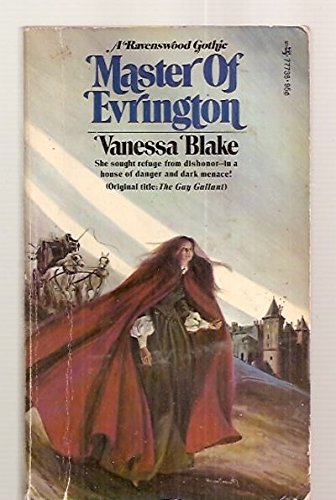 9780671777388: MASTER OF EVRINGTON [A RAVENSWOOD GOTHIC] [original title: THE GAY GALLANT]