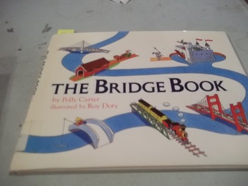 Beispielbild fr The Bridge Book zum Verkauf von Reliant Bookstore