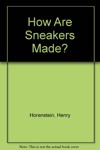 Imagen de archivo de How Are Sneakers Made? a la venta por Ergodebooks