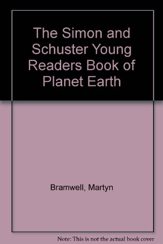 Imagen de archivo de The Simon and Schuster Young Readers Book of Planet Earth a la venta por WorldofBooks