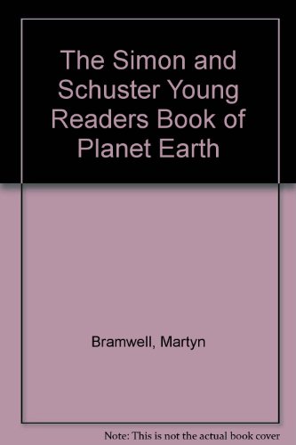 Stock image for The Simon and Schuster Young Readers Book of Planet Earth for sale by WorldofBooks