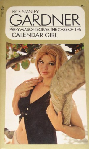 Beispielbild fr Perry Mason Solves the Case of the Calendar Girl zum Verkauf von ThriftBooks-Dallas