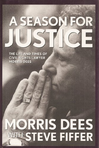 9780671778750: A Season for Justice: The Life and Times of Civil Rights Lawyer Morris Dees