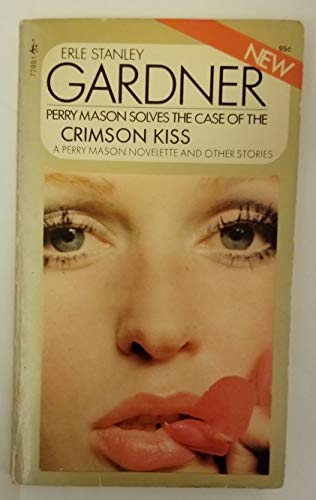 Beispielbild fr The Case of the Crimson Kiss (a Perry Mason Mystery) zum Verkauf von Ergodebooks